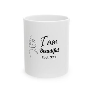 I Am Beautiful Ceramic Mug 11oz