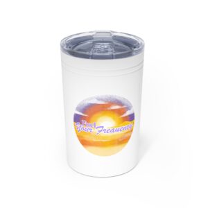 Fuel Your Frequency Sunset Vibe Vacuum Insulated Tumbler, 11oz | Stylish Drinkware, Travel Mug, Beach Gift, Meditation Cup, Daily Inspiration