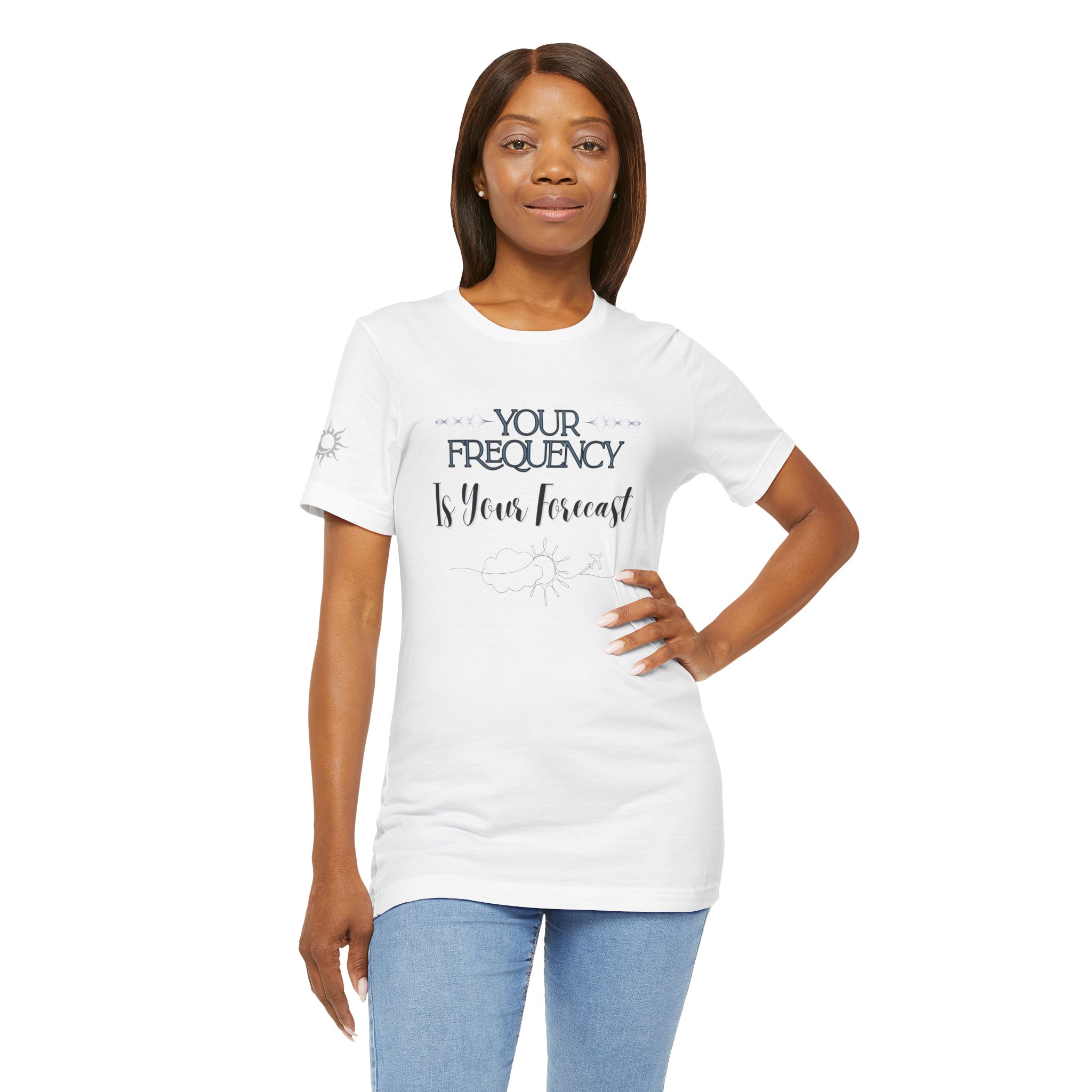 Your Frequency Is Your Forecast Tee, Unisex Inspirational Shirt, Spiritual Gift, Casual T-Shirt, Positive Vibes Apparel - Image 5