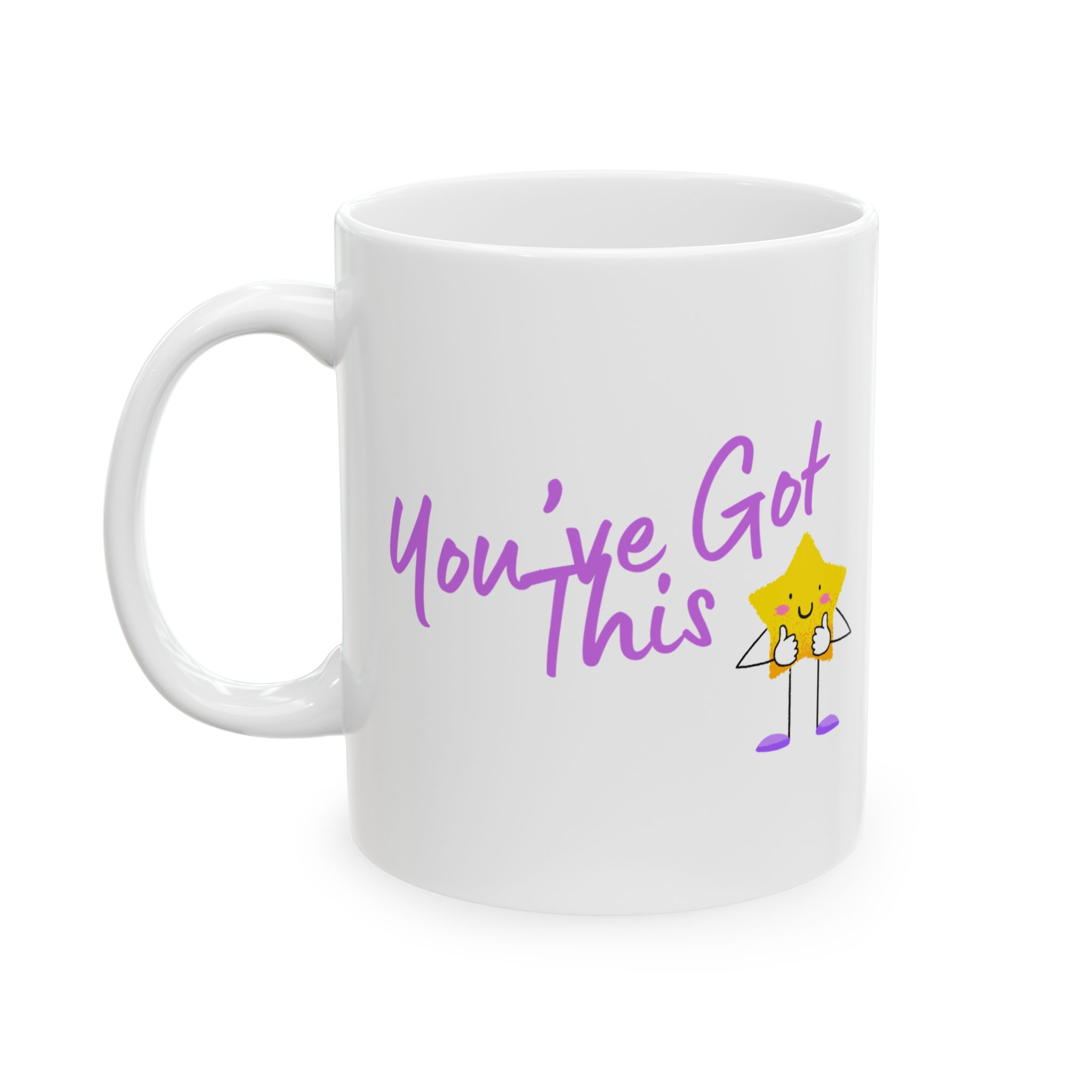 You Got This Ceramic Mug — Cute Motivational Star Coffee Cup (11oz & 15oz)