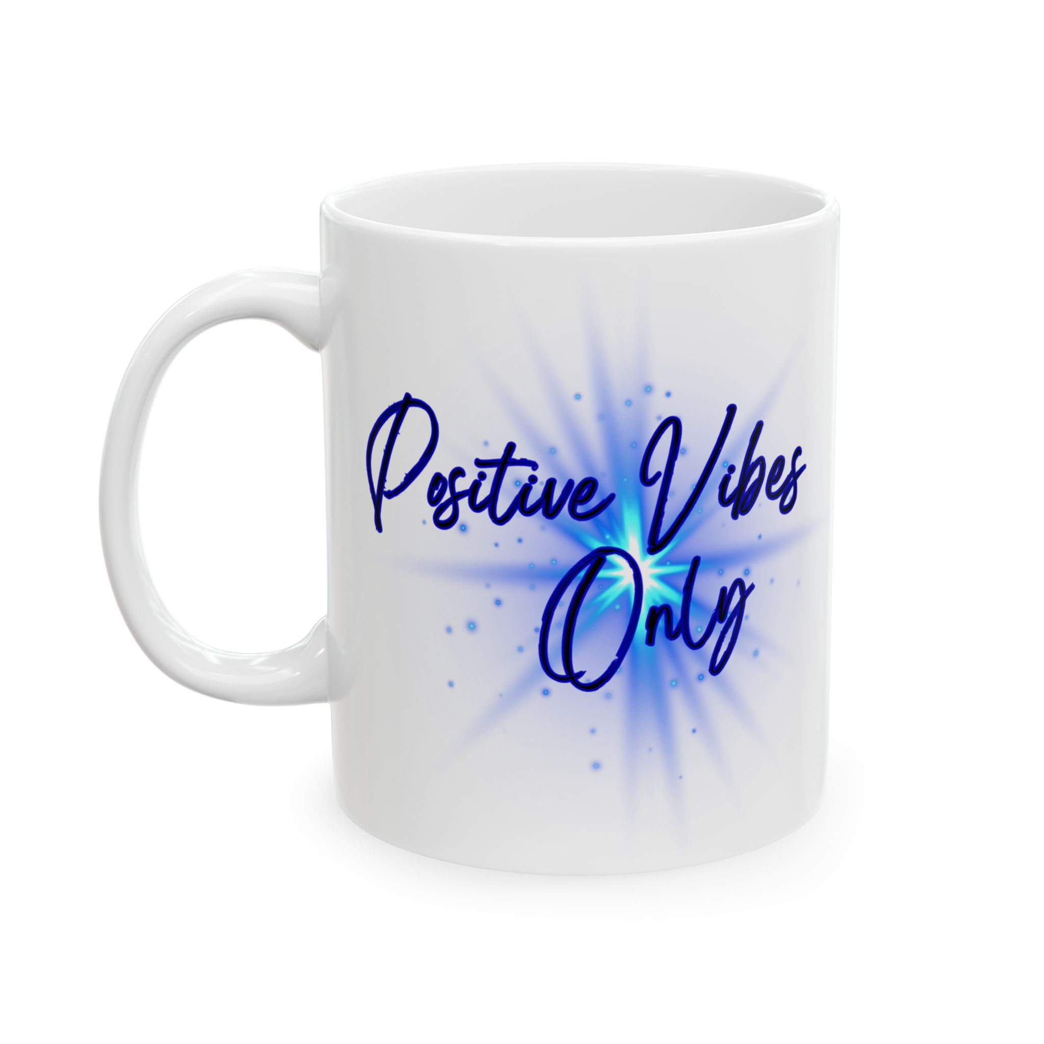 Positive Vibes Ceramic Mug — Blue Handwritten Design (11oz & 15oz)