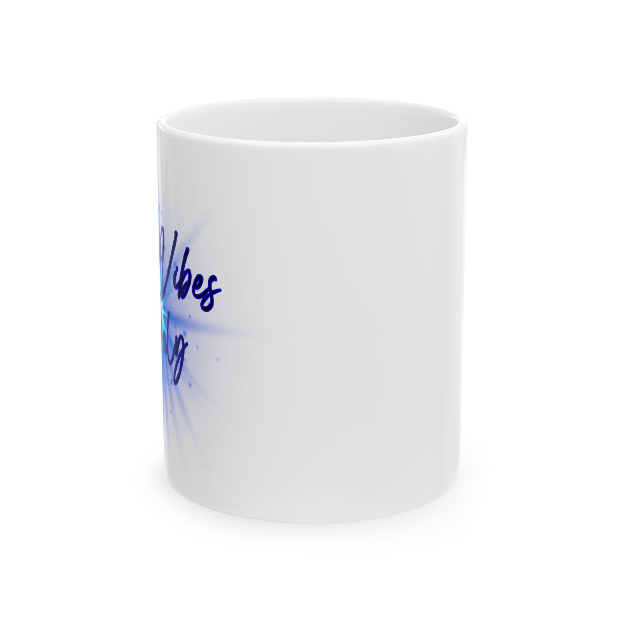 Positive Vibes Ceramic Mug — Blue Handwritten Design (11oz & 15oz) - Image 2